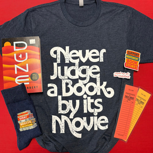 Never Judge A Book By Its Movie Tee - Dust and Roots