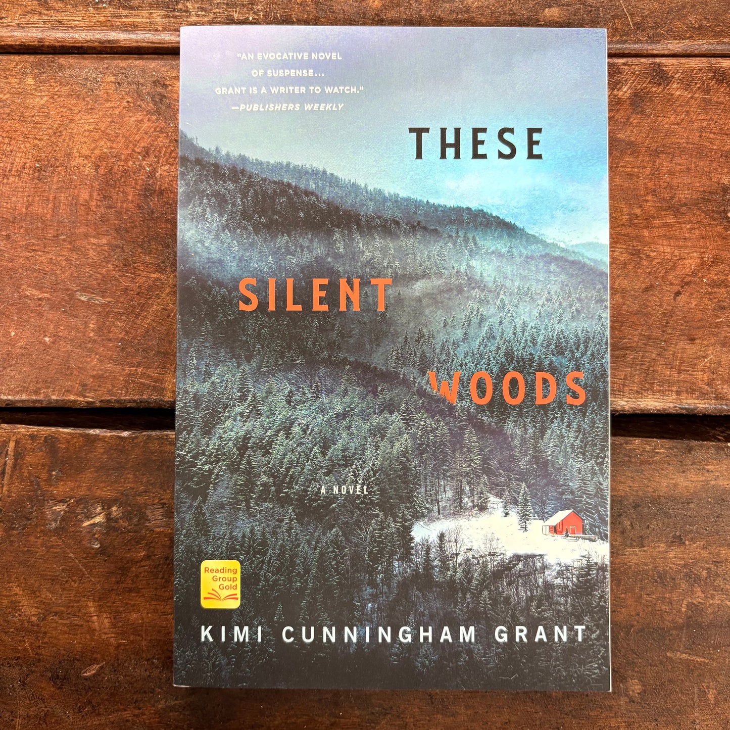 These Silent Woods - Kimi Cunningham Grant - Macmillan Publishers