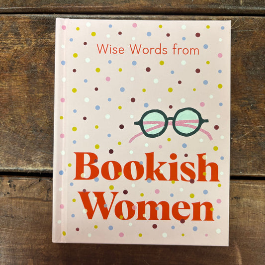 Wise Words From Bookish Women - BKBY