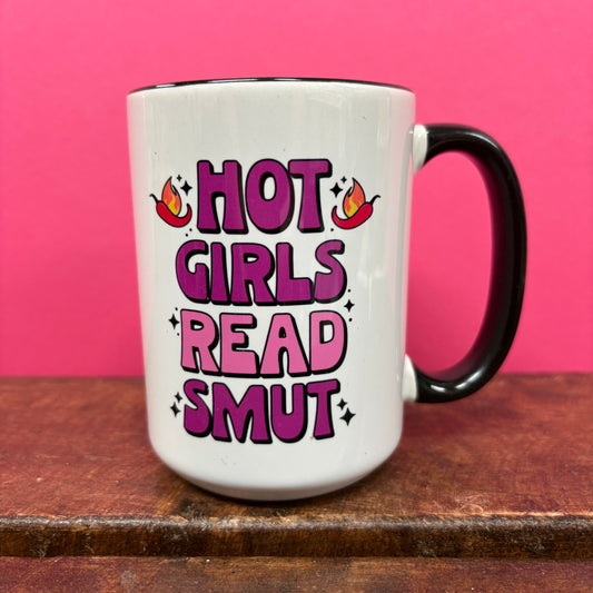 Hot Girls Read Smut Mug - Mugsby