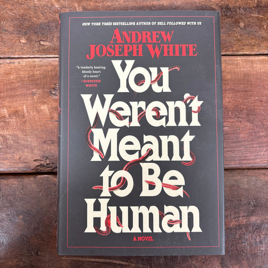 You Weren't Meant To Be Human - Andrew Joseph White - Simon and Schuster