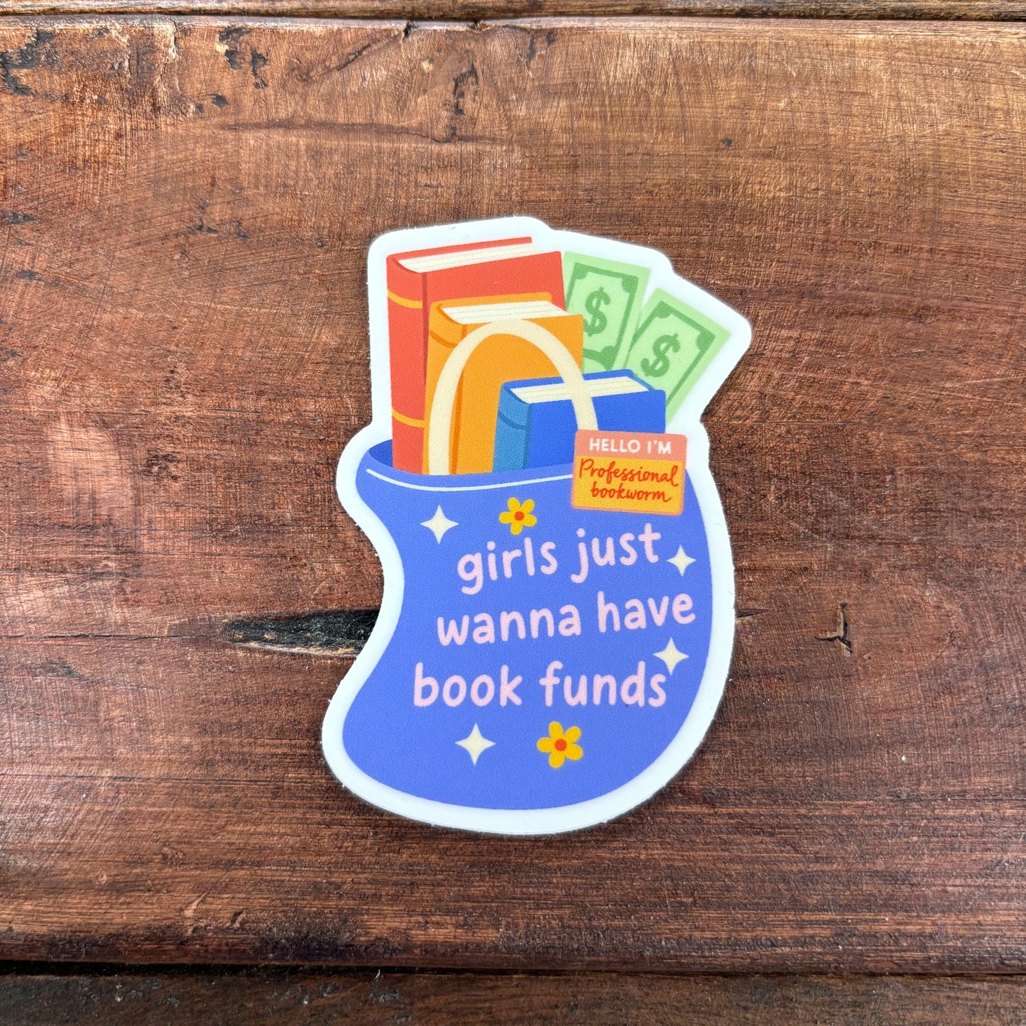 Girls Just Wanna Have Book Funds Sticker - Inviting Affairs