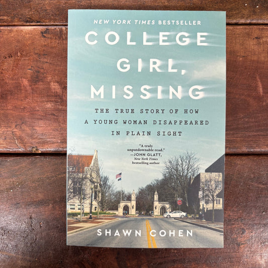 College Girl, Missing - Shawn Cohen - Sourcebooks