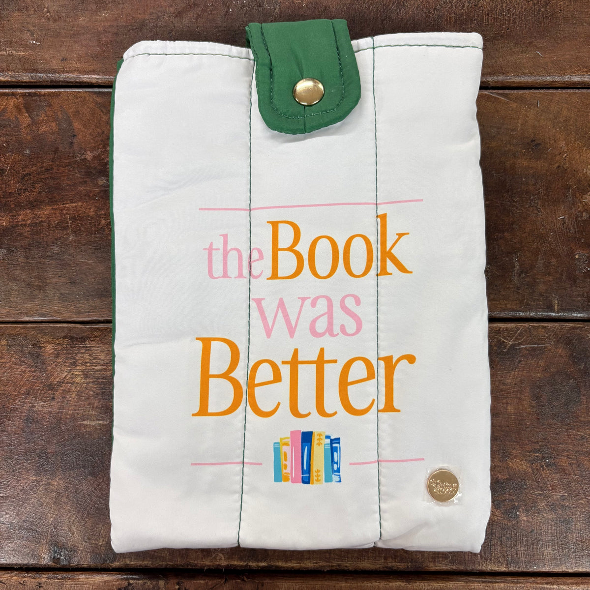 The Book Was Better Book Cover - The Darling Effect