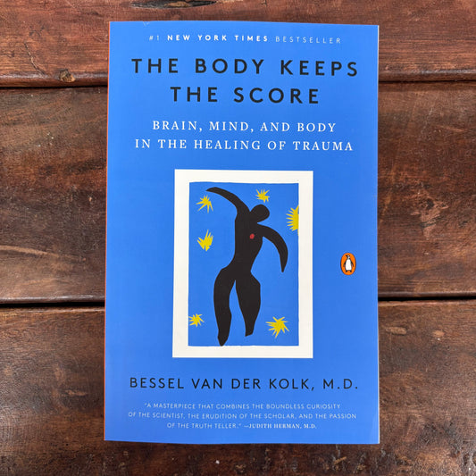 Body Keeps The Score - Bessel Van Der Kolk M.D. - Penguin Random House