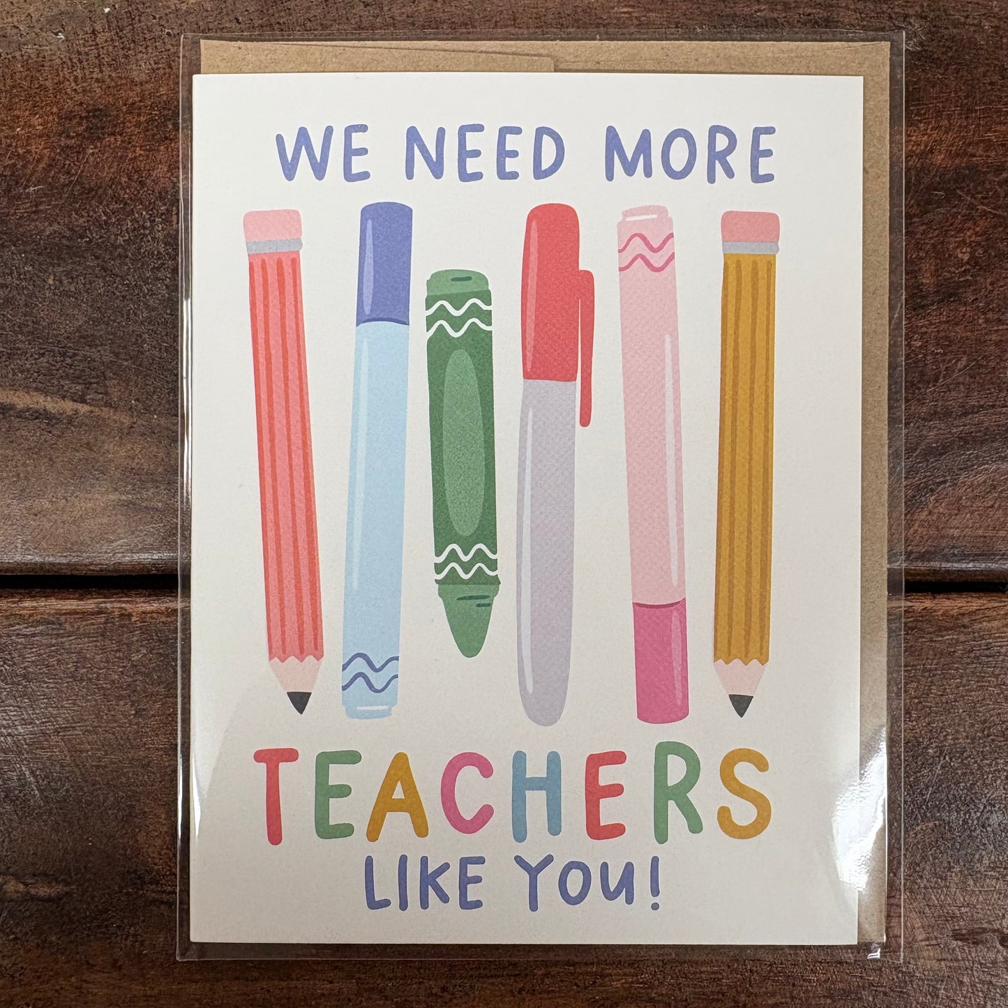 More Teachers Like You Greeting Card - Pippi Post