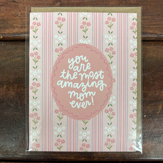 Most Amazing Mom Ever Greeting Card - Pippi Post