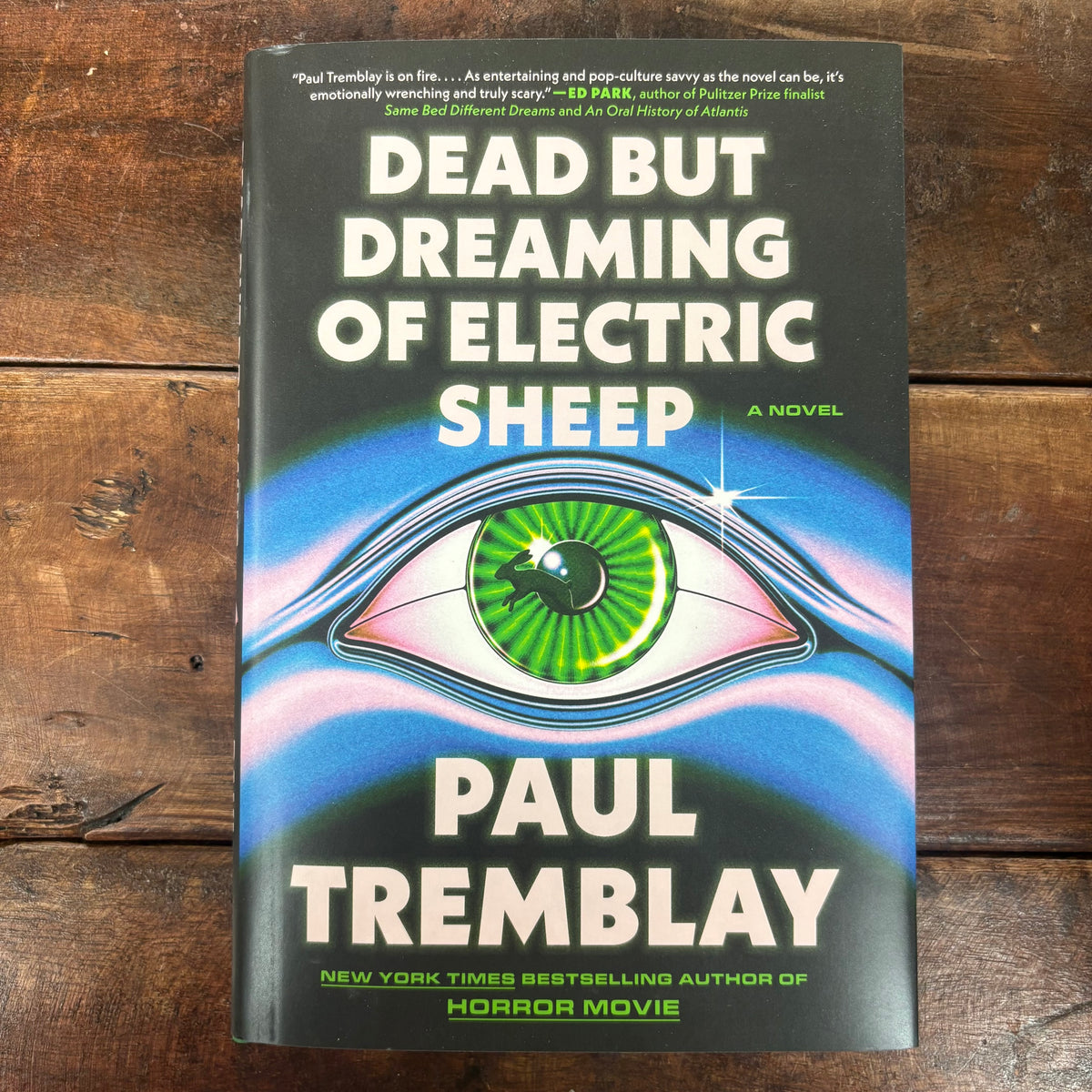 Dead But Dreaming Of Electric Sheep - Paul Tremblay - Harper Collins
