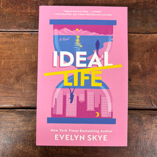 Ideal Life - Evelyn Skye - Simon and Schuster