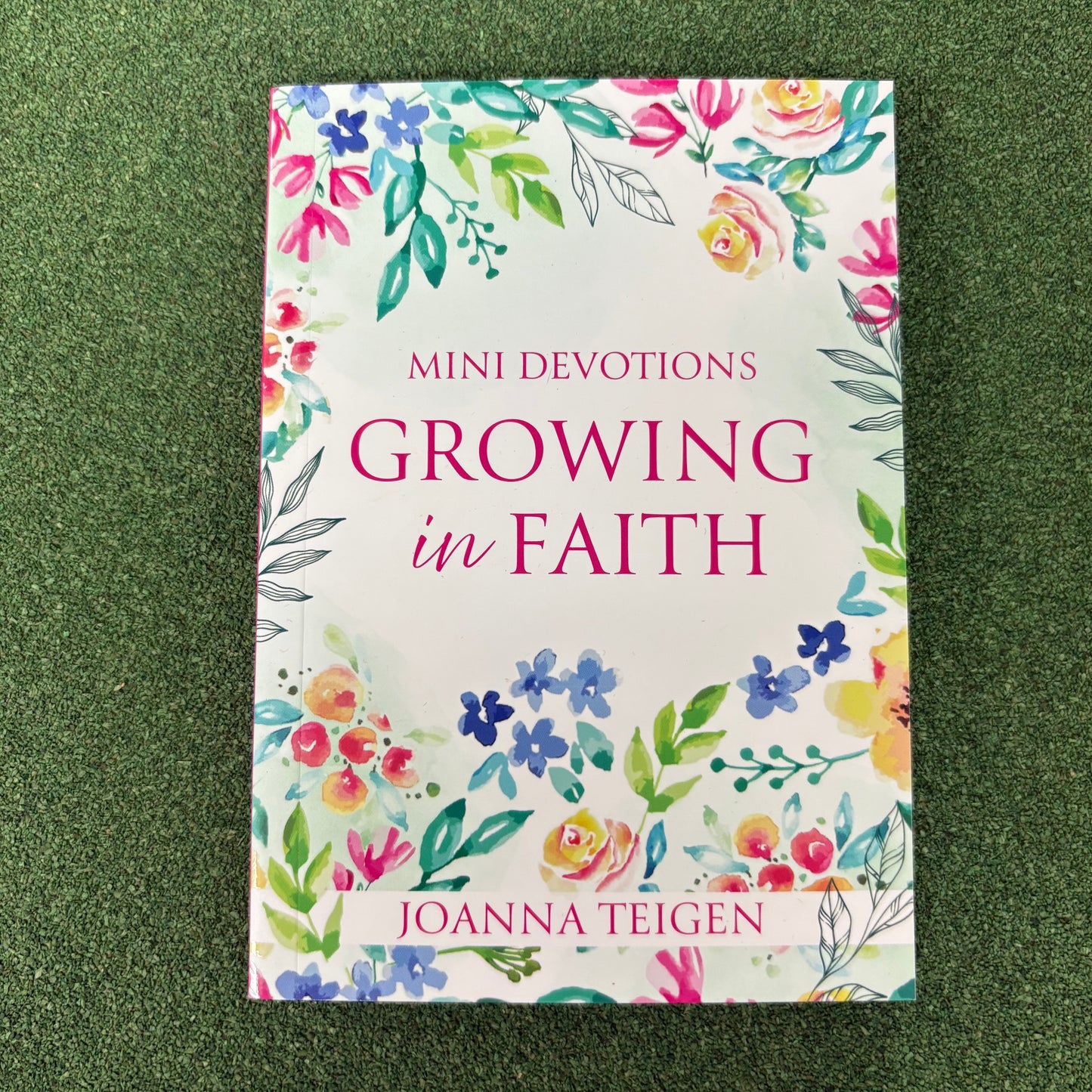 Mini Devotions - Growing In Faith - CAG