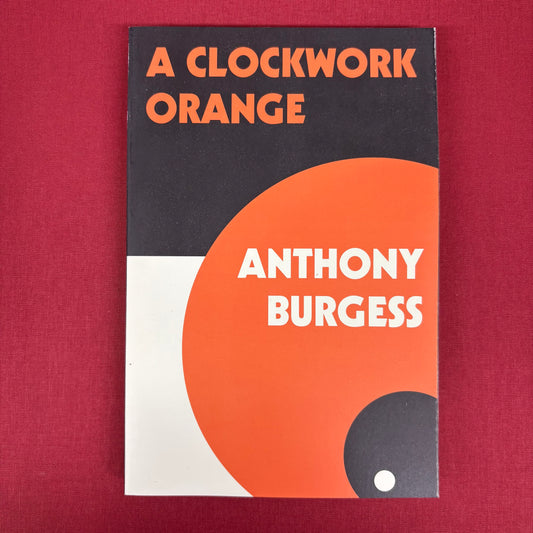 A Clockwork Orange - Anthony Burgess - AZB