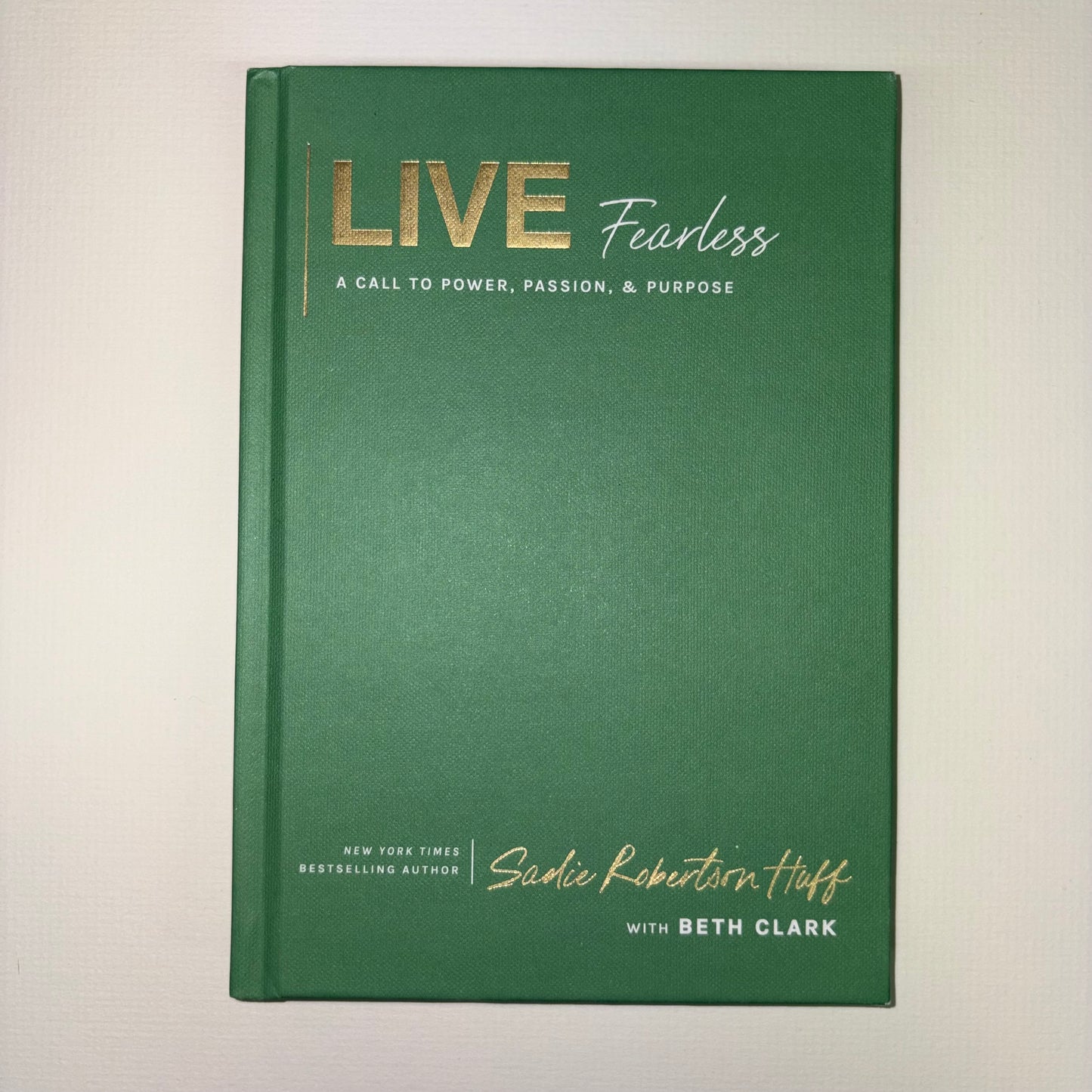 Live Fearless - Sadie Roberts Huff - Harper Collins