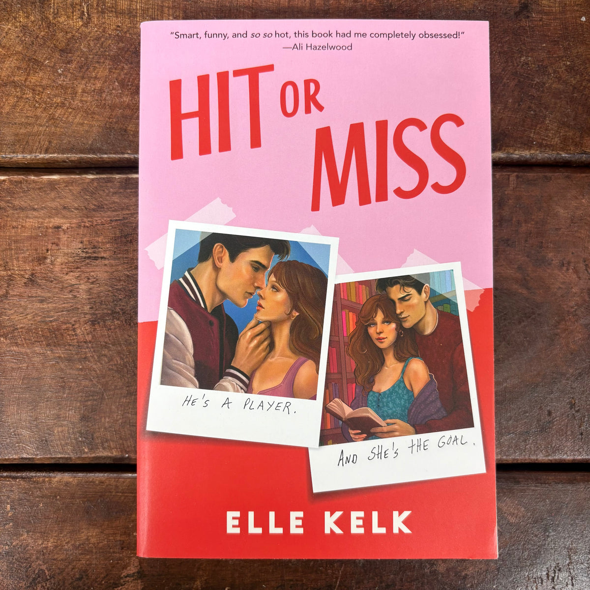 Hit Or Miss - Elle Kelk - Harper Collins