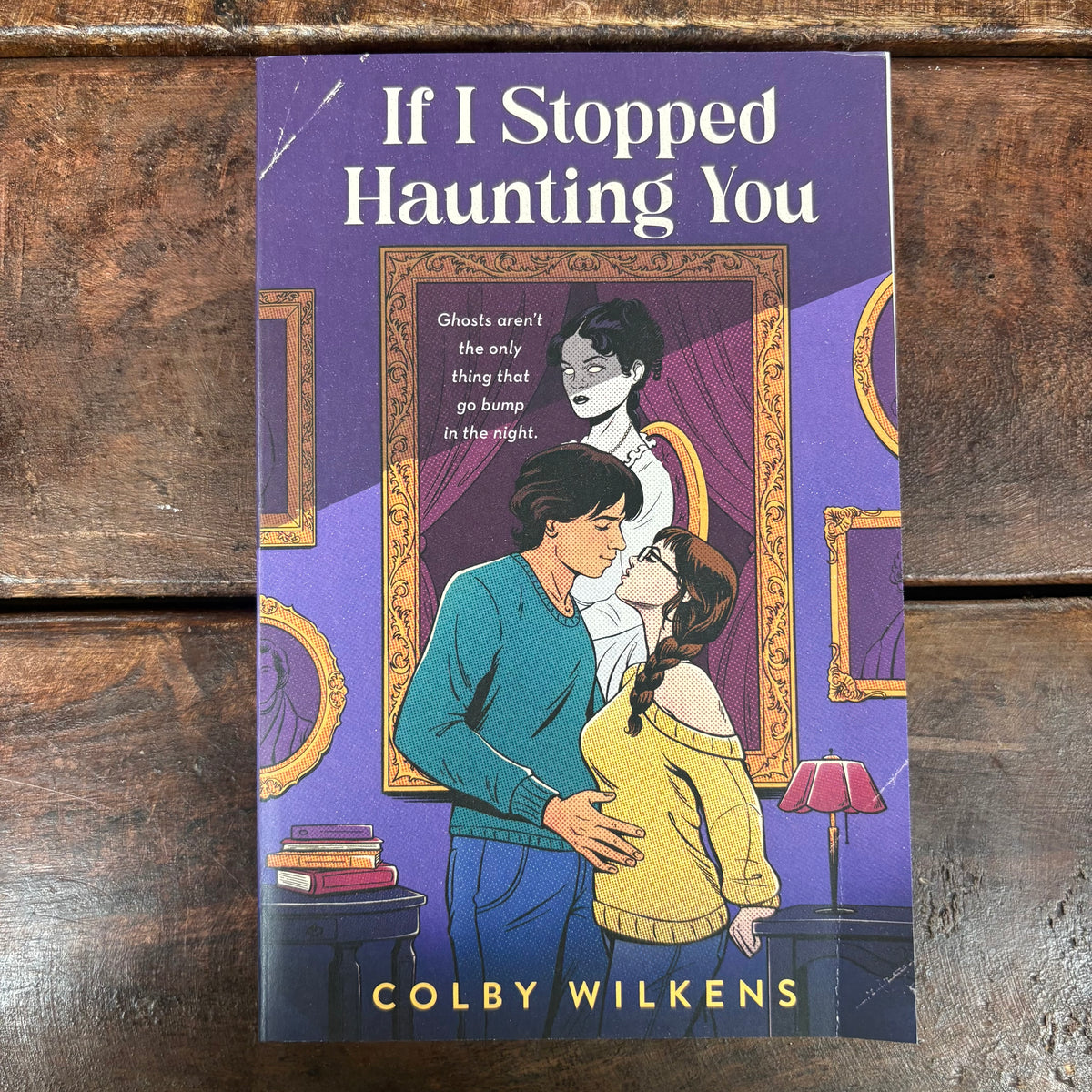If I Stopped Haunting You - Colby Wilkens - Harper Collins