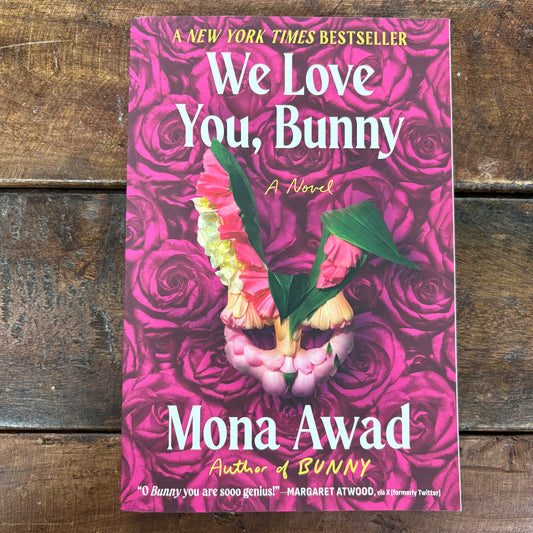 We Love You, Bunny - Mona Awad - Simon and Schuster