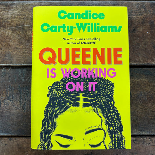 Queenie Is Working On It - Candice Carty-Williams - Simon and Schuster