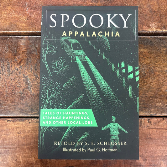 Spooky Appalachia - S.E. Schlosser - Simon and Schuster