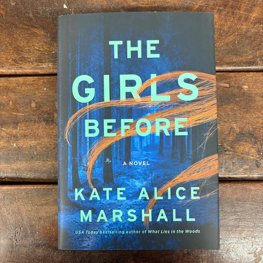 The Girls Before - Kate Alice Marshall - Macmillan Publishers