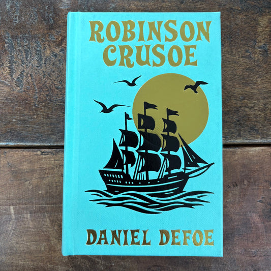 Robinson Crusoe - Daniel Defoe - Arcturus Ornate Classics - Texas Bookman