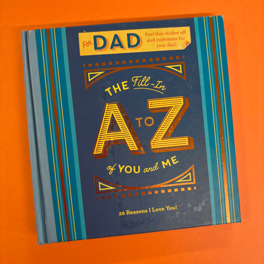 Fill-In A to Z You and Me: For Dad - Chronicle Books