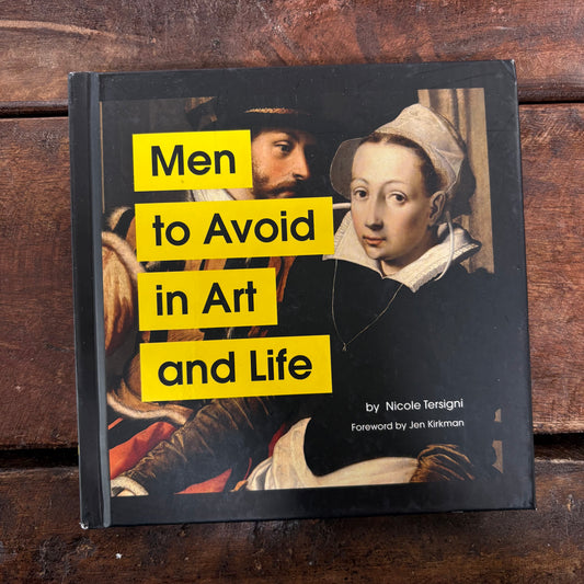 Men to Avoid in Art and Life - Chronicle Books
