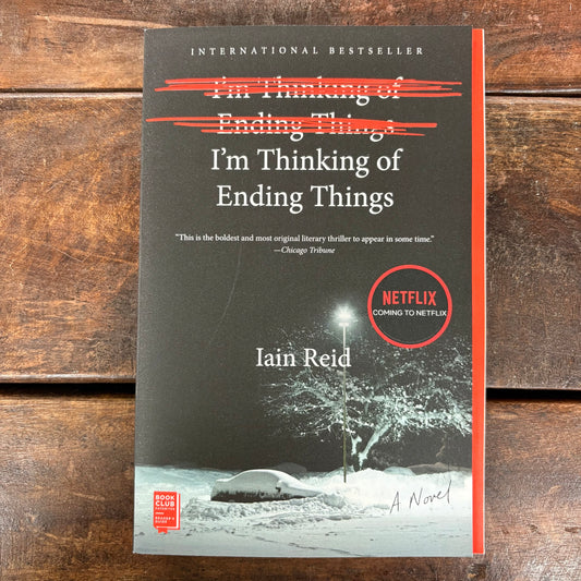 I'm Thinking Of Ending Things - Iain Reid - Simon and Schuster