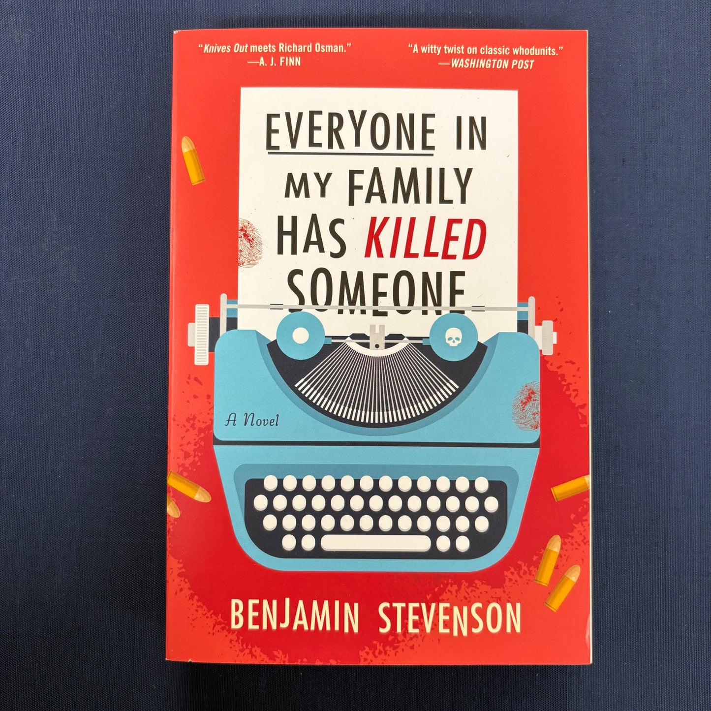 Everyone In My Family Has Killed Someone - Benjamin Stevenson - Harper Collins