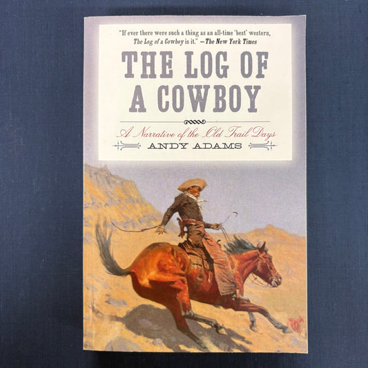 The Log Of A Cowboy - Andy Adams - Simon and Schuster