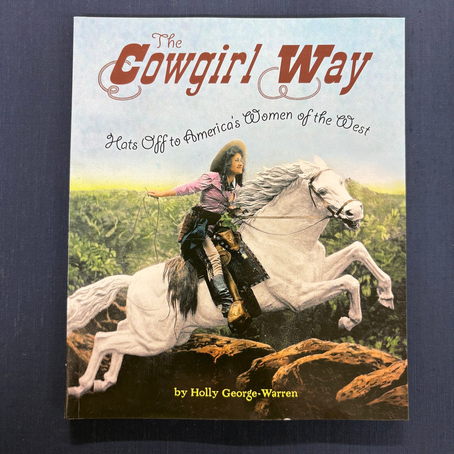 Cowgirl Way - Holly George-Warren - Harper Collins