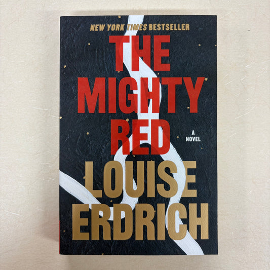 The Mighty Red - Louise Erdrich - Harper Collins