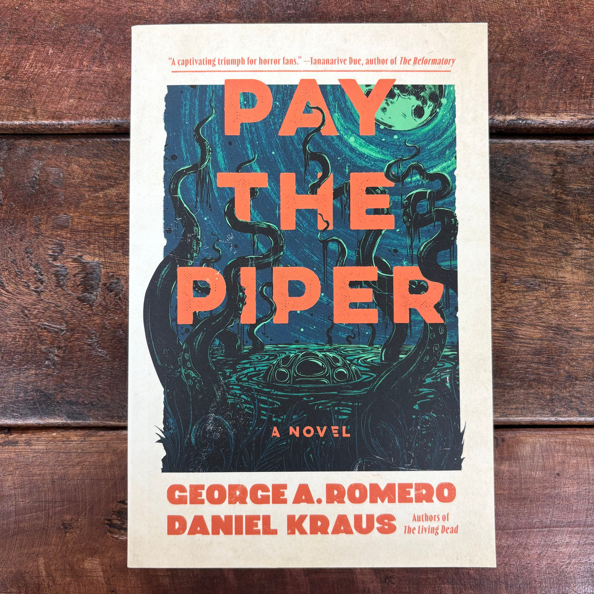 Pay The Piper - George A. Romero and Daniel Kraus - Hachette Book Group