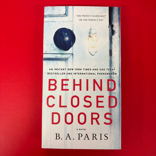 Behind Closed Doors - B.A. Paris - Macmillan Publishers