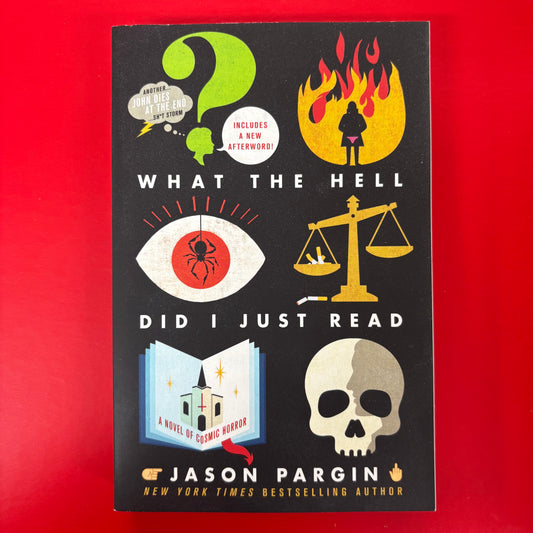 What The Hell Did I Just Read - Jason Pargin - Macmillan Publishers