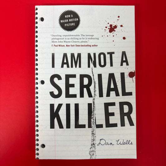 I Am Not A Serial Killer - Dan Wells - Macmillan Publishers