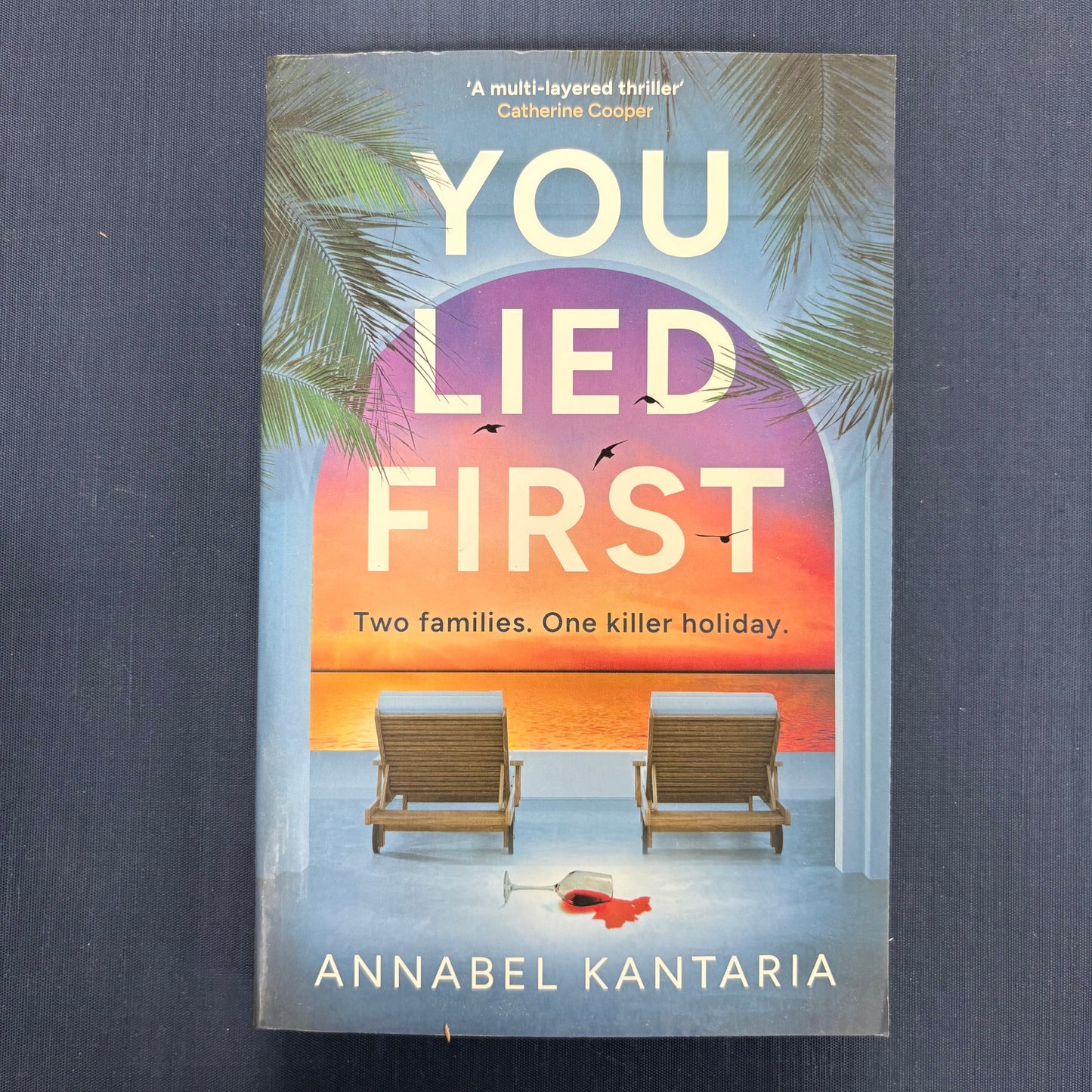 You Lied First - Annabel Kantaria - Harper Collins