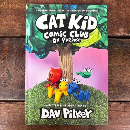 Cat Kid Comic Club - On Purpose - Dav Pilkey - BKBY
