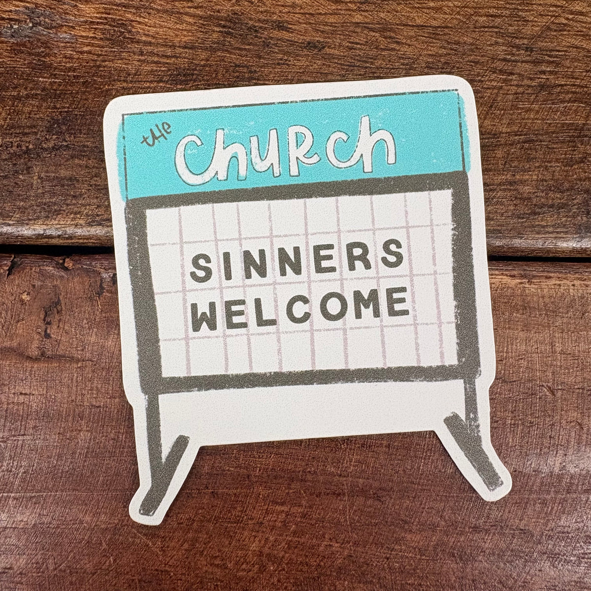 Church Sign Sinners Sticker - Kingfolk Co.