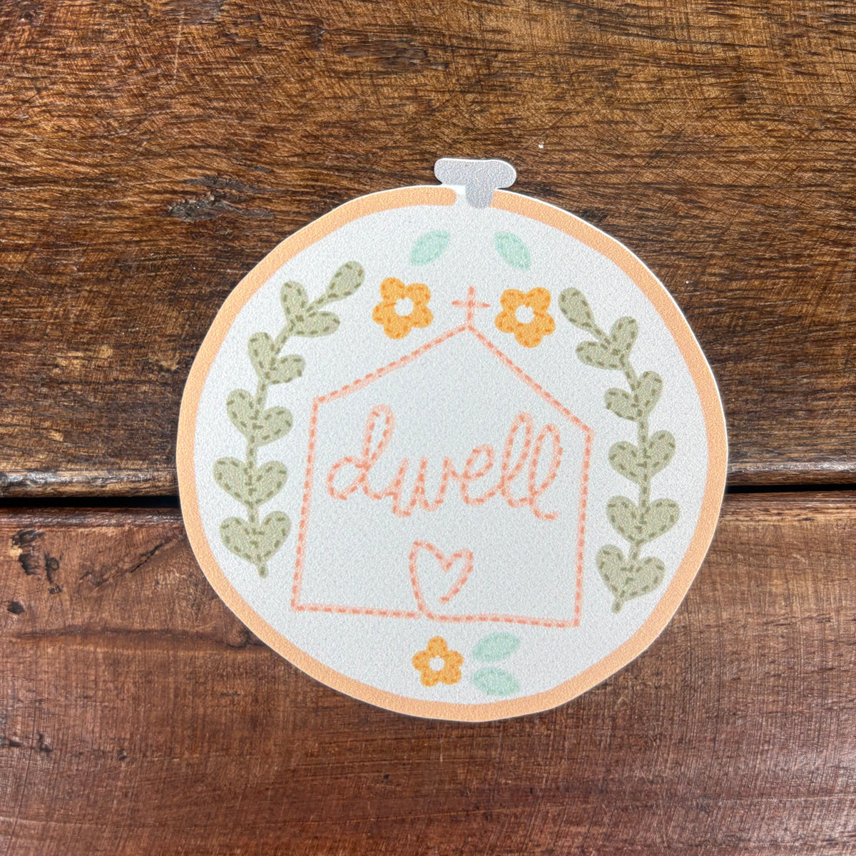 Dwell Embroidery Hoop Sticker - Kingfolk Co.