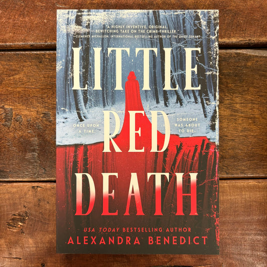 Little Red Death - Alexandra Benedict - Sourcebooks