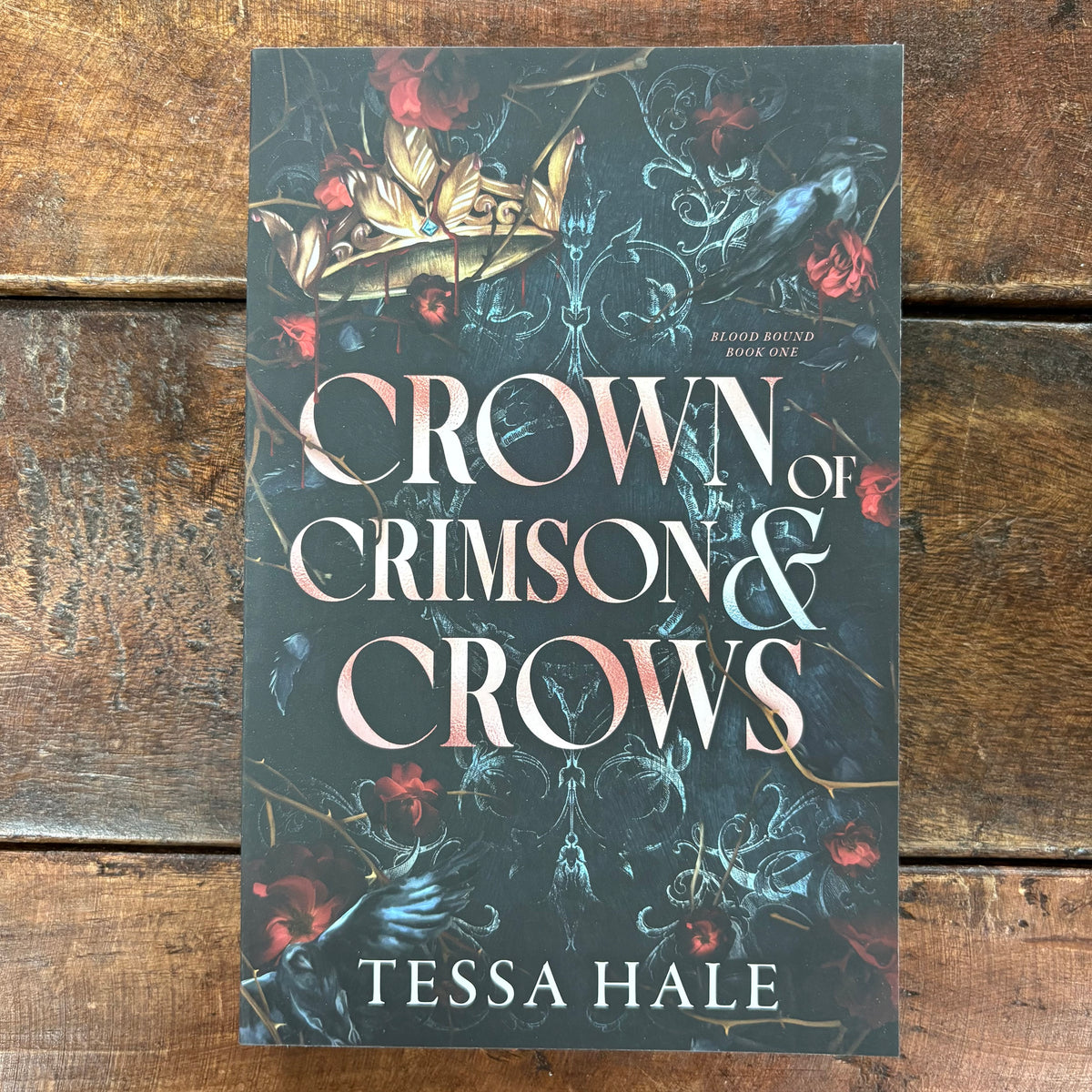 Crown Of Crimson and Crows - Tessa Hale - Sourcebooks