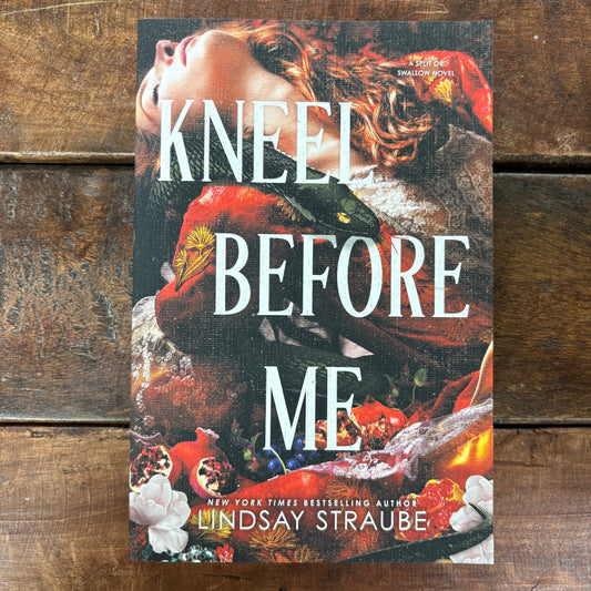 Kneel Before Me - Lindsay Straube - Sourcebooks