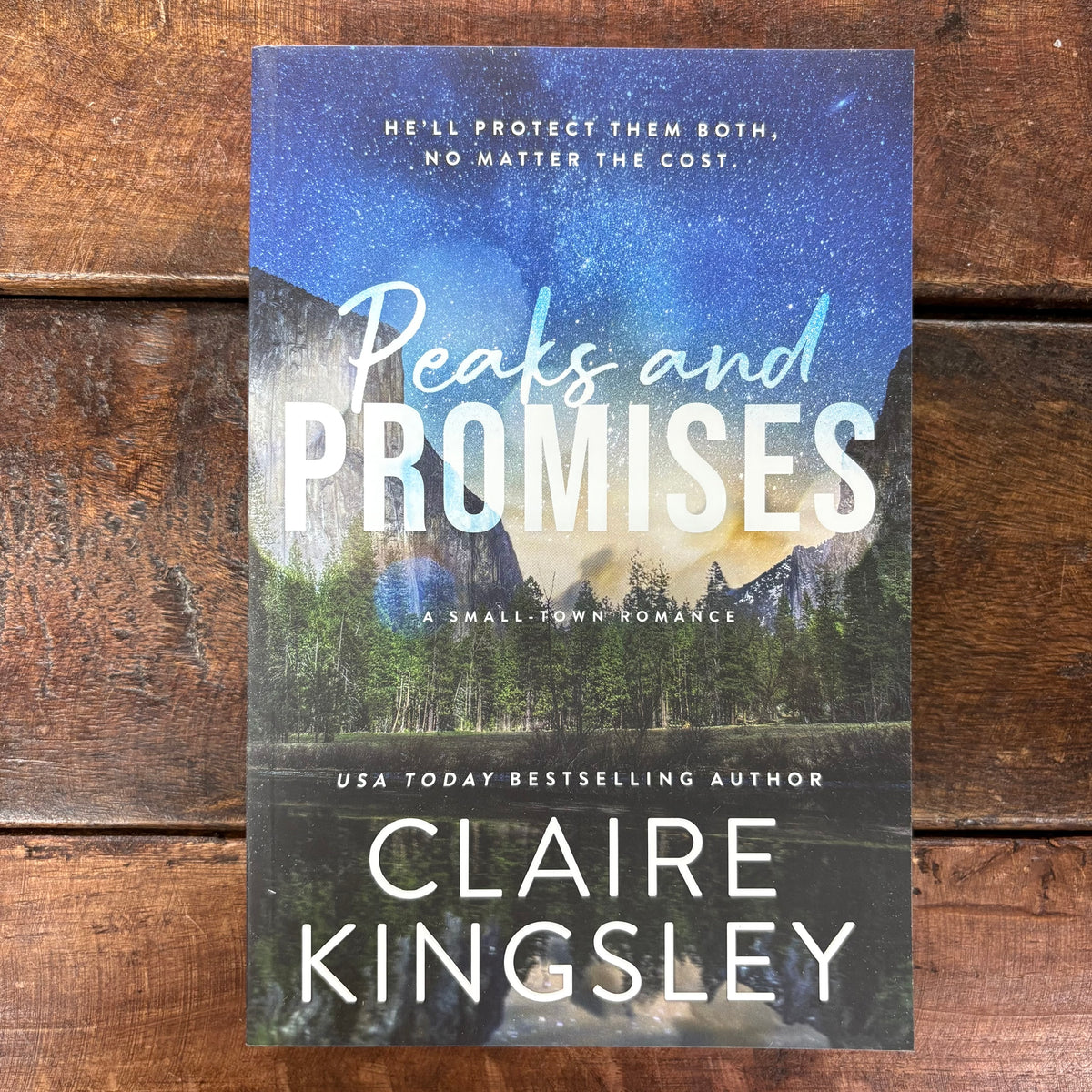 Peaks and Promises - Claire Kingsley - Sourcebooks