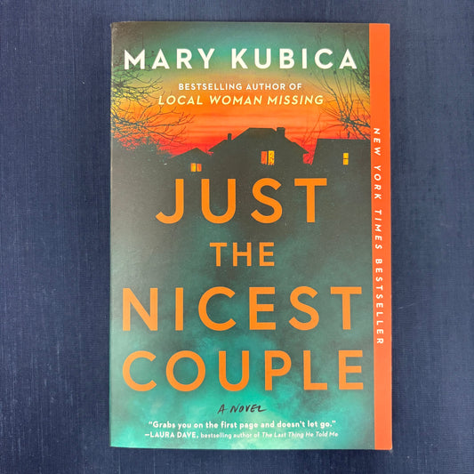 Just The Nicest Couple - Mary Kubica - Harper Collins