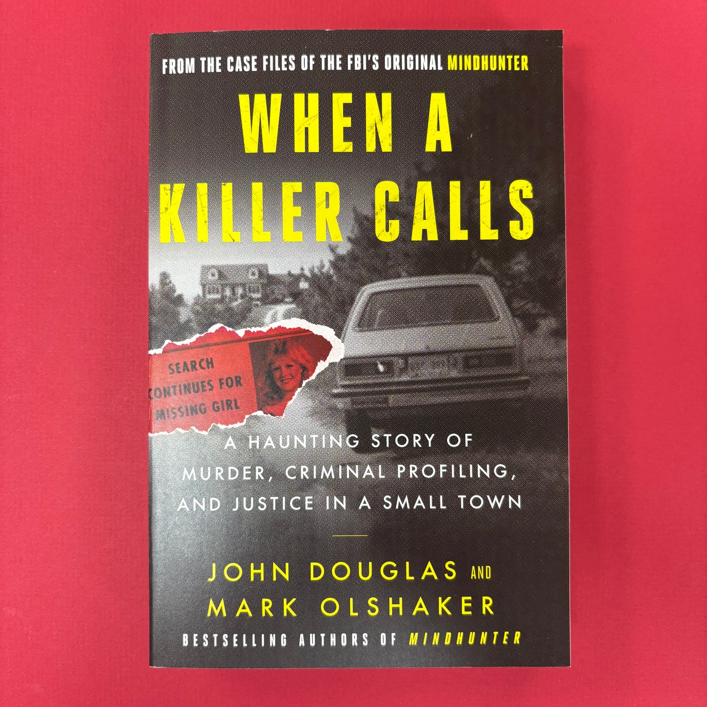When A Killer Calls - John Douglas and Mary Olshaker - Harper Collins
