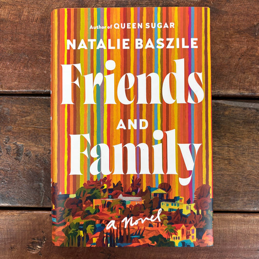 Friends and Family - Natalie Baszile - IPG