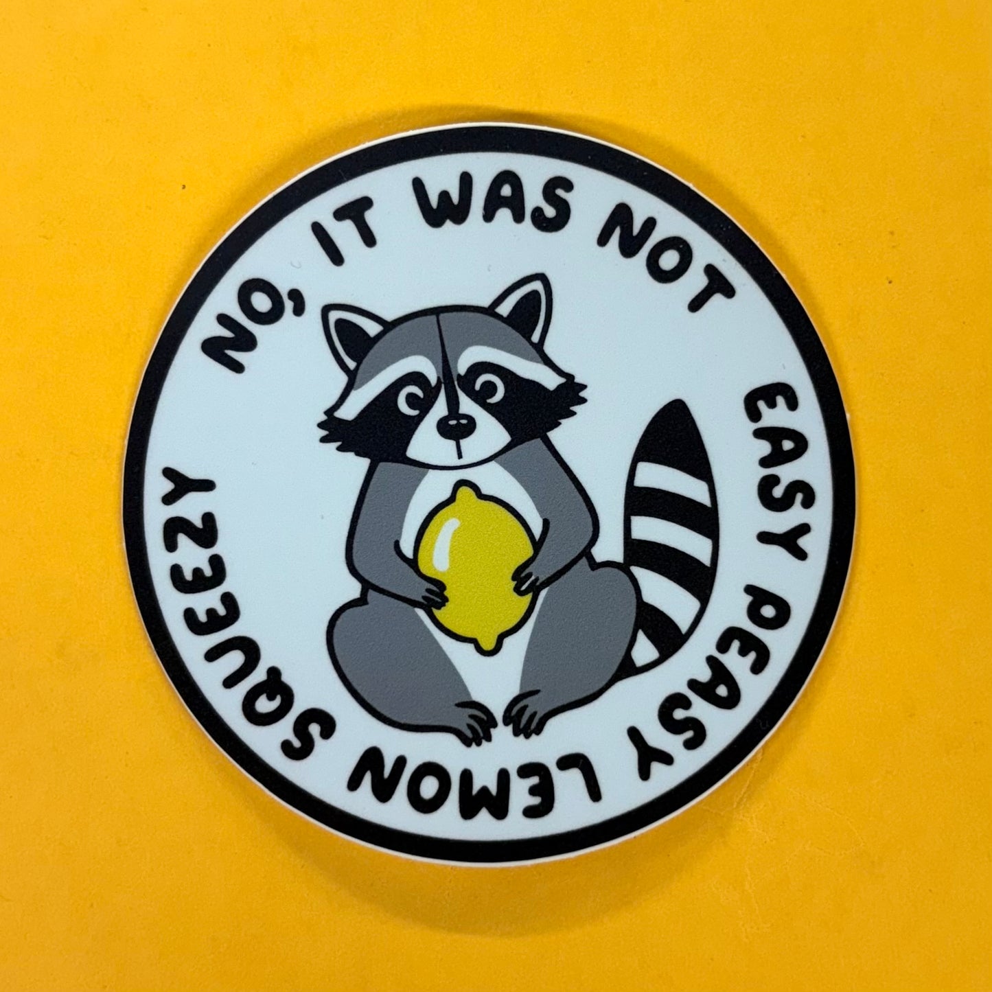 Easy Peasy Lemon Squeezy Sticker - Mugsby