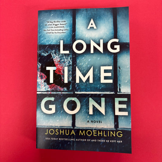 Long Time Gone - Joshua Moehling - Sourcebooks