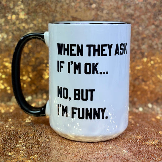 Are You Okay Mug - Mugsby