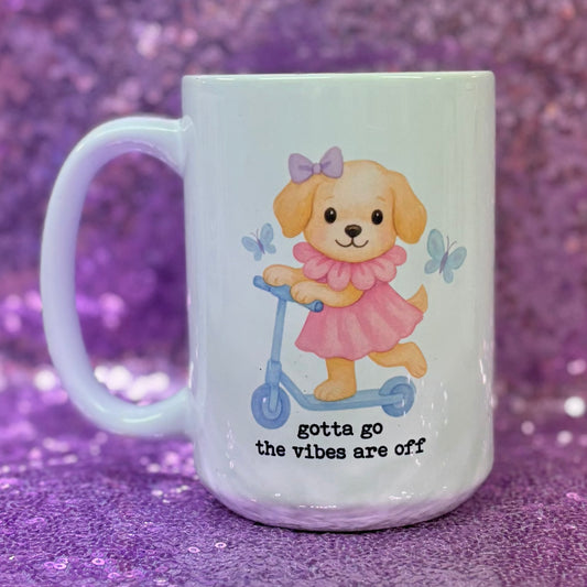 Gotta Go Coffee Mug - Mugsby