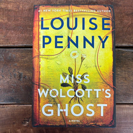 Miss Wolcott's Ghost - Louise Penny - IPG